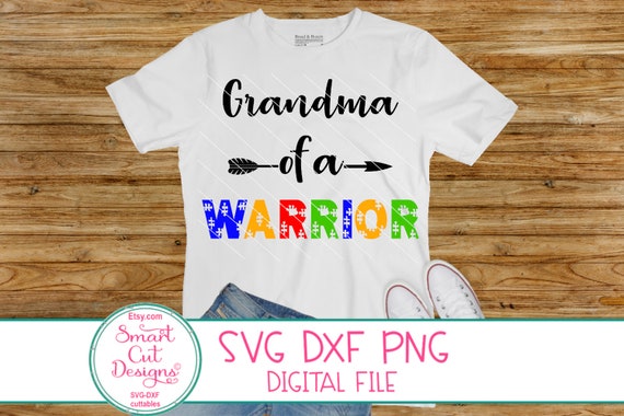 Download Grandma Of A Warrior Svg Autism Grandma Svg Autism Grandson Etsy