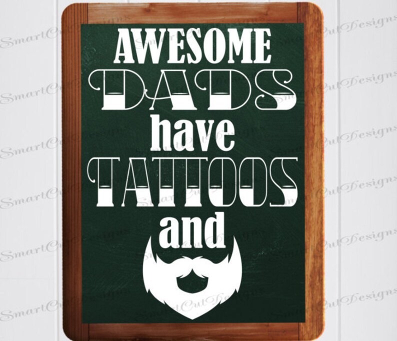 Download Awesome Dads Have Tattoos And Beard Svg Fathers Day Svg | Etsy