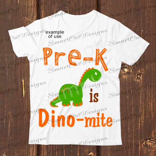 Pre-K Svg Pre-K Is Dino-Mite Svg First Day At Pre-K Dinosaur Svg Back To School Svg Dinosaur Svg School Svg File Fir Cricut Cameo Scan N Cut
