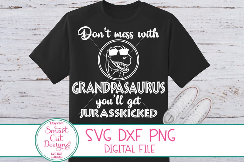 Download Grandpasaurus Svg Jurasskicked Svg Grandpa Shirt Svg Funny ...