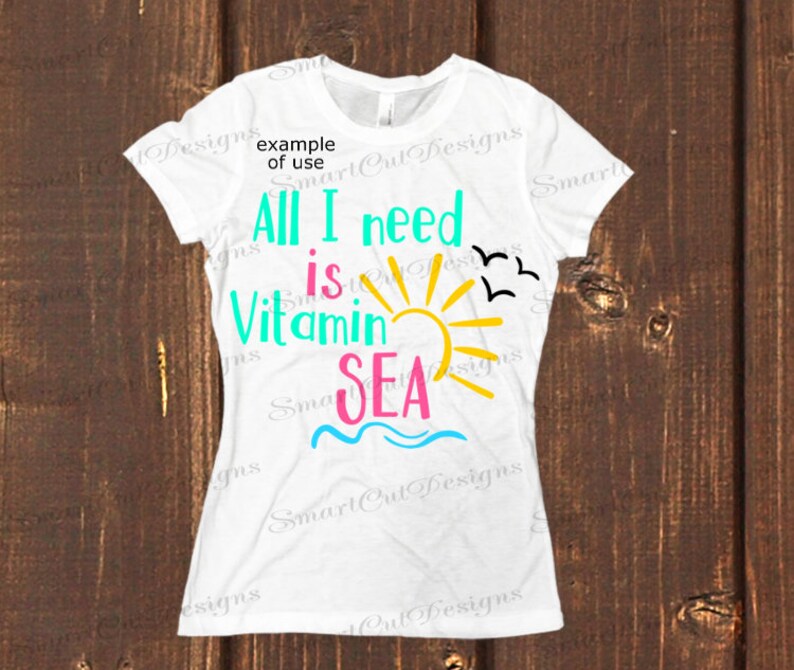 All I Need Is Vitamin Sea Svg Vitamin Sea Svg Summer Svg Beach Svg Sea Svg Summer Vacation Svg Cut Files For Cricut Cameo Scan N Cut Dxf image 2