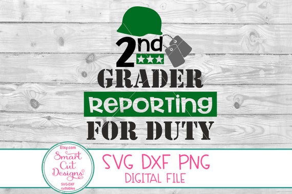 2nd Grader Reporting Duty Cuttable Design SVG PNG DXF /& eps Designs Cricut Cameo File Silhouette