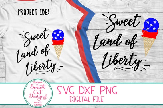 Download Sweet Land Of Liberty Svg 4th Of July Svg Kids Svg Etsy