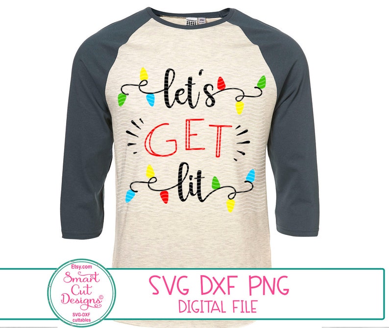 let's get lit shirt christmas