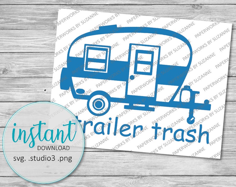 Free Free 59 Trailer Trash Svg SVG PNG EPS DXF File