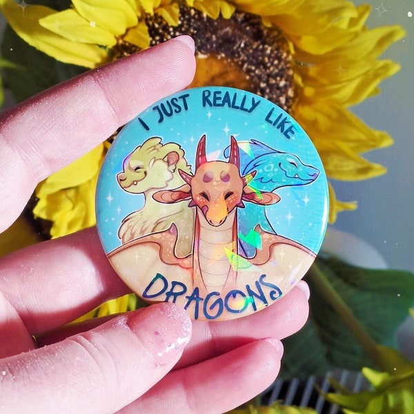 I just Really Like Dragons Holo Magic Badge