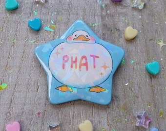 Holographic Badge Phat Duck