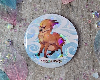It's Heckin' Wimdy Fox Meme Holographic Tin Badge