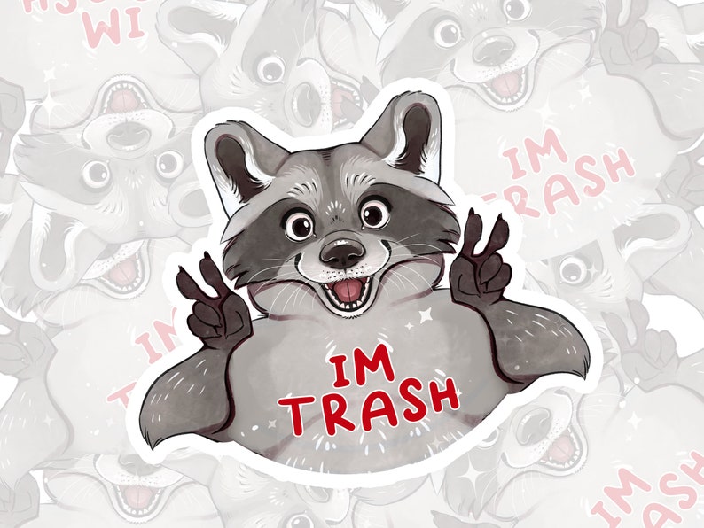 Raccoon I'm Trash Sticker Cute Fun Vinyl Sticker image 2