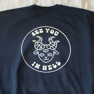 See You In Hell Sweatshirt