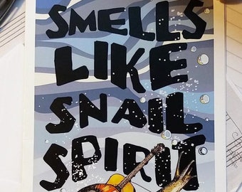 Snail card. Fun greetings card. Nirvana joke. Smells like Teen Spirit. Rock humour. Original design. Blank for own message. Guitar