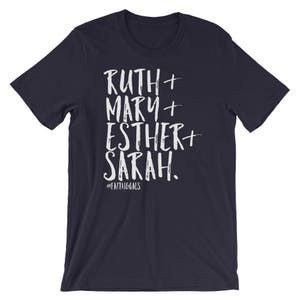 Christian T-Shirt Ruth Mary Esther Sarah Squad Tribe