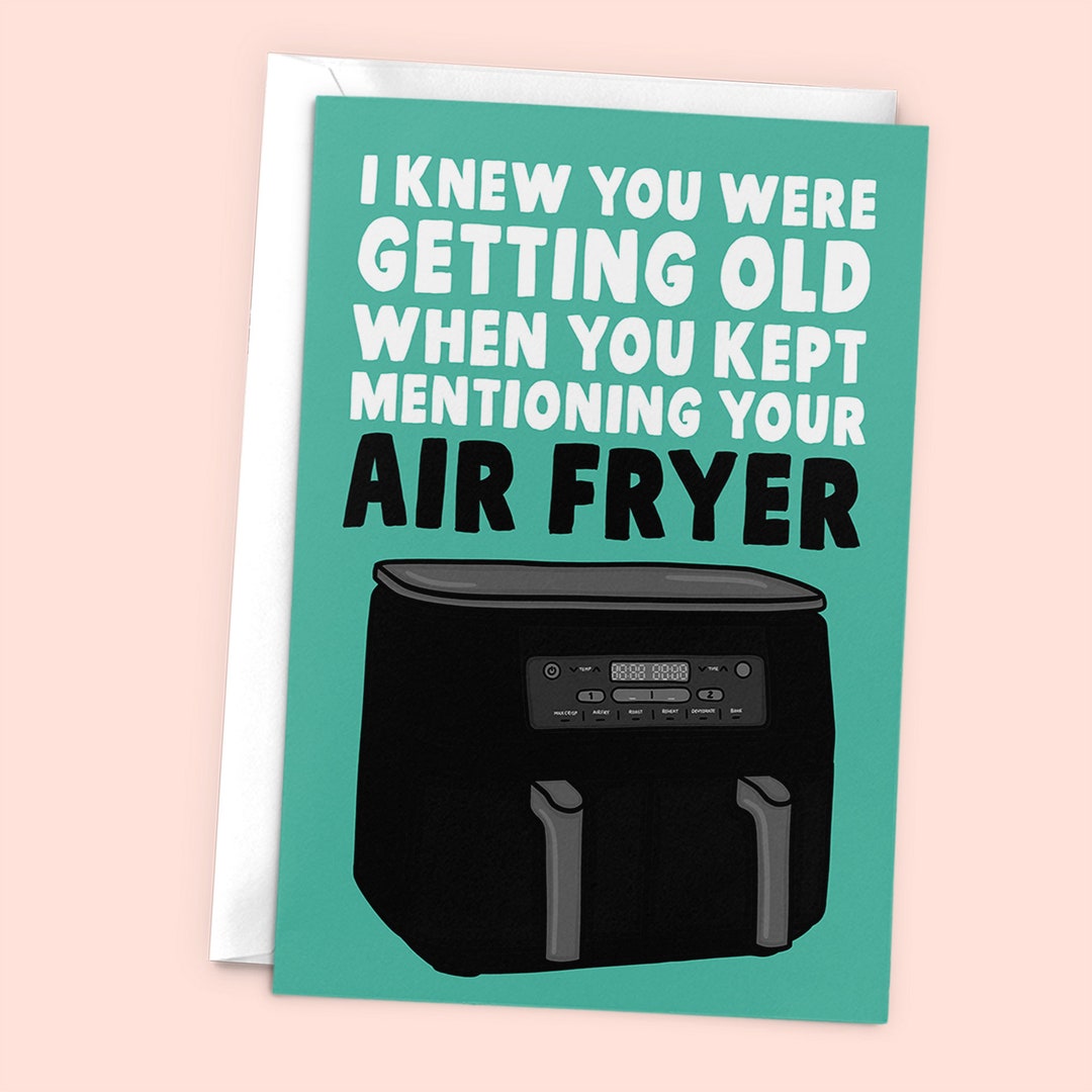 Funny Airfryer Birthday Card Funny Birthday Card for Friend Etsy