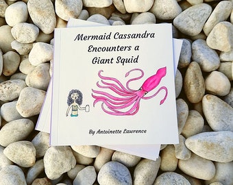Underwater, Educational Children's Books. Mermaid Cassandra Encounters a Giant Squid. Book 5 of my Mini Mers Books. Lets make learning fun!!