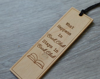 What Happens in Book Club - Wood Bookmark