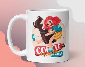 Coffee is my favorite coworker - mug