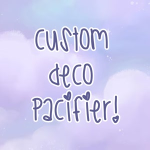 Custom Deco Adult Pacifier
