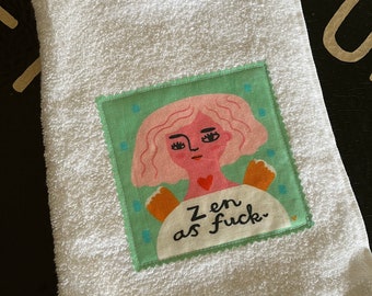 Workout/Bathroom Towel Zen as Fuck