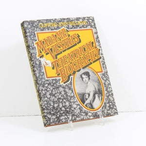 Madame Vestris - A Theatrical Biography by Clifford John Williams