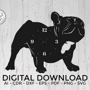 Może przedstawiać: Czarna sylwetka buldoga francuskiego z cyframi zegara na jego ciele. Cyfry zegara to 12, 9, 6 i 3. Obraz zawiera tekst "DIGITAL DOWNLOAD AI - CDR - DXF - EPS - PDF - PNG - SVG".