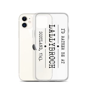 Może przedstawiać: Przezroczyste etui na telefon z czarnym nadrukiem "I'd rather be at Lallybroch, Scotland, 1743."