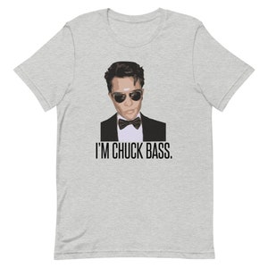 I&#39;m Chuck Bass Short-Sleeve Unisex T-Shirt