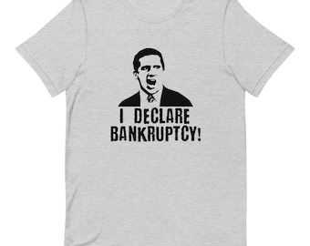 I Declare Bankruptcy Short-Sleeve Unisex T-Shirt