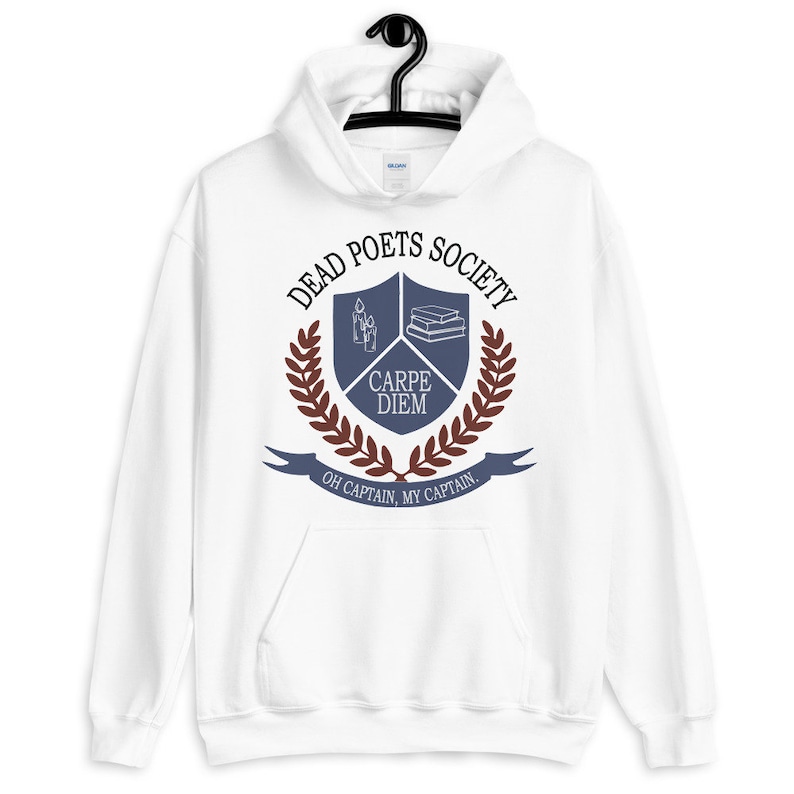 May include: White hooded sweatshirt with a blue and brown crest featuring the text "Dead Poets Society", "Carpe Diem", and "Oh Captain, My Captain".