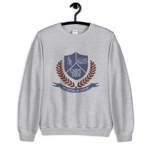 Dead Poets Society Unisex Sweatshirt
