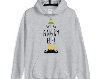 He's an Angry Elf Unisex Hoodie