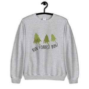 Run Forrest Run Unisex Sweatshirt