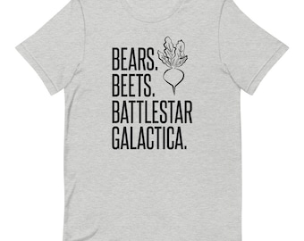 Bears Beets Battlestar Galactica Short-Sleeve Unisex T-Shirt