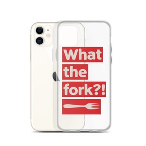 What the Fork iPhone Case