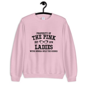 The Pink Ladies Unisex Sweatshirt