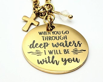 When you go through deep waters I will be with you Layered Scripture Necklace Rose Gold Silver or Gold with cross. Isaiah 43:2