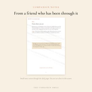May include: A page from a journal titled Companion Notes, featuring the heading From a friend who has been through it. The text includes Day 4, From where you are, a writing prompt, and a highlighted section with personal reflection text.
