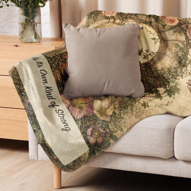 Tender Is Its Own Kind of Strong Caregiver Blanket, Floral Throw, Appreciation Gift