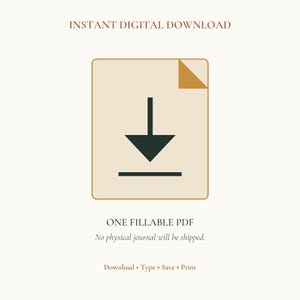 Puede incluir: Un gr&aacute;fico digital con el texto INSTANT DIGITAL DOWNLOAD en la parte superior, un icono de documento beige con una flecha verde oscuro y una esquina dorada, y el texto ONE FILLABLE PDF, No physical journal will be shipped, Download, Type, Save, Print.