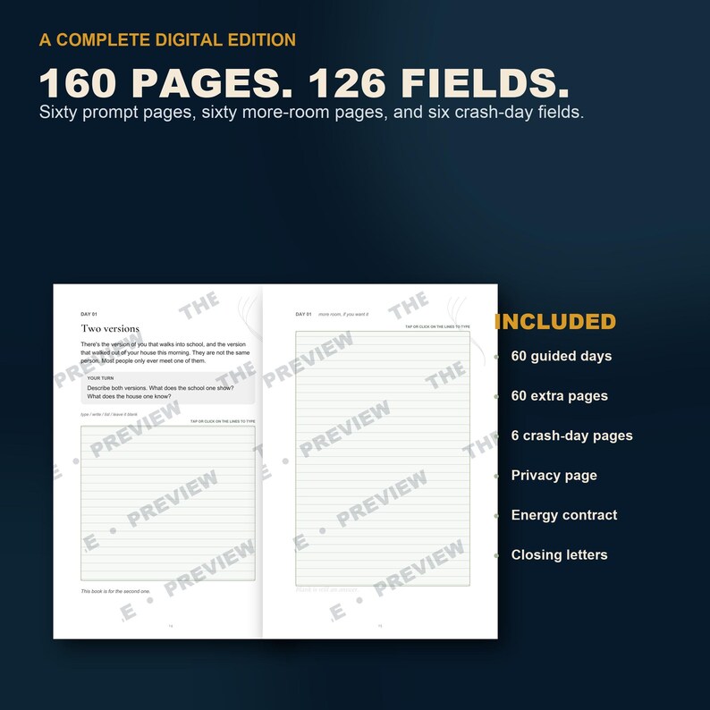 May include: A digital journal edition featuring 160 pages and 126 fields. The layout includes 60 prompt pages, 60 extra pages, and 6 crash-day fields. Included items are 60 guided days, 60 extra pages, 6 crash-day pages, a privacy page, an energy contract, and closing letters.