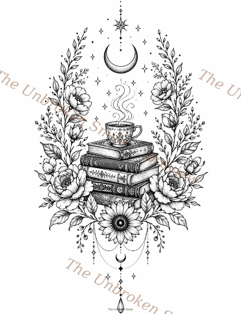 May include: Black and white illustration of a stack of books with a teacup on top, surrounded by floral and celestial elements. A crescent moon, stars, and a sunflower are also featured in the design. The text "The Unbroken Smile" is visible.