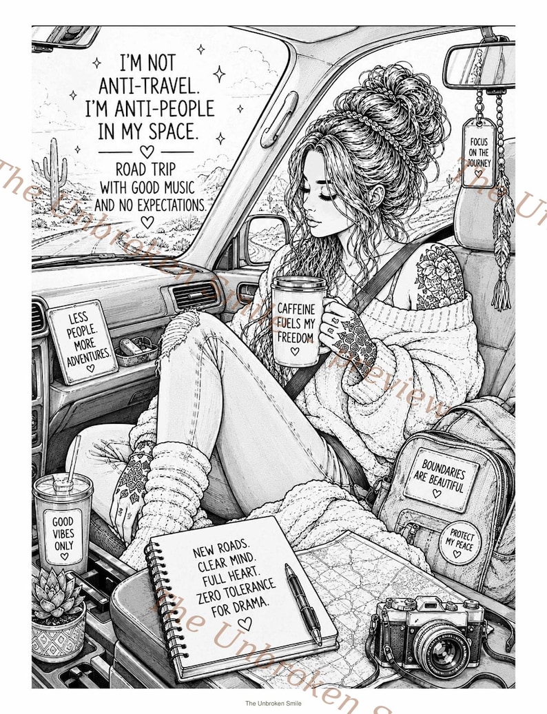 May include: Black and white illustration of a woman in a car, holding a coffee mug that says "Caffeine Fuels My Freedom." The image includes text: "I'm not anti-travel, I'm anti-people in my space."