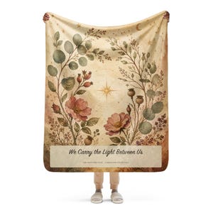 We Carry the Light Between Us Caregiver Blanket, Botanical Throw, Support Gift