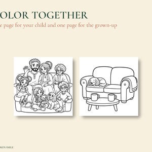 May include: Two black and white coloring pages titled COLOR TOGETHER. One page shows a family sitting on a sofa with a dog. The other page shows a dog sleeping on a sofa with a coffee table and two mugs. The text THE UNBROKEN SMILE is at the bottom.