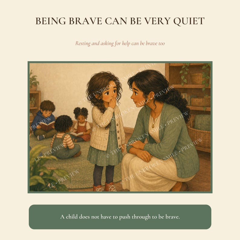 Pu&ograve; includere: Un'illustrazione digitale con il testo BEING BRAVE CAN BE VERY QUIET, Resting and asking for help can be brave too, e A child does not have to push through to be brave. Raffigura un bambino che sussurra a un adulto.