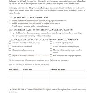 May include: A medical tracking page titled The Things That Should Not Just Be Filed Under This, featuring sections for stroke signs, spinal nerve compression, and a checklist for symptoms with a table for recording dates, observations, and communication.