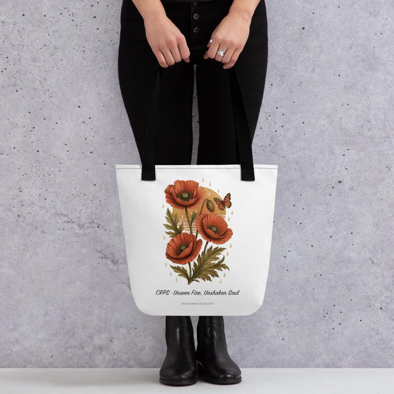Unseen Fire Unshaken Soul poppy CRPS tote bag