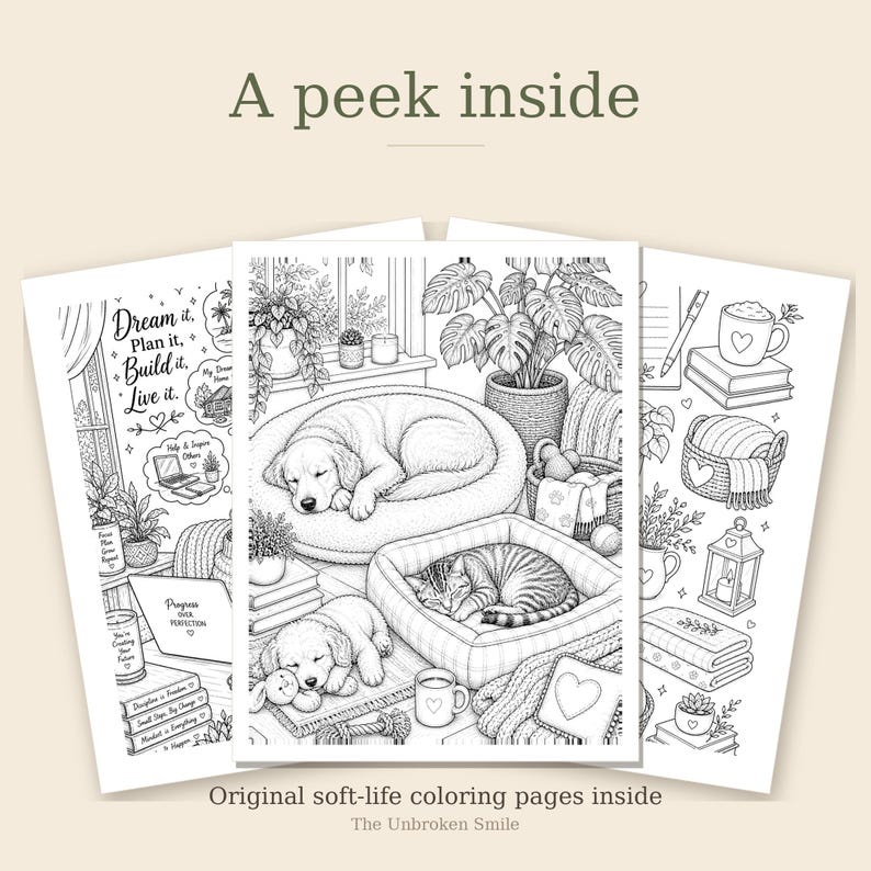 May include: Three open coloring book pages with soft-life illustrations. One page shows a dog sleeping in a bed, another has a puppy with a stuffed animal, and the third has a cat sleeping in a bed. Text includes "Dream it, Plan it, Build it, Live it."