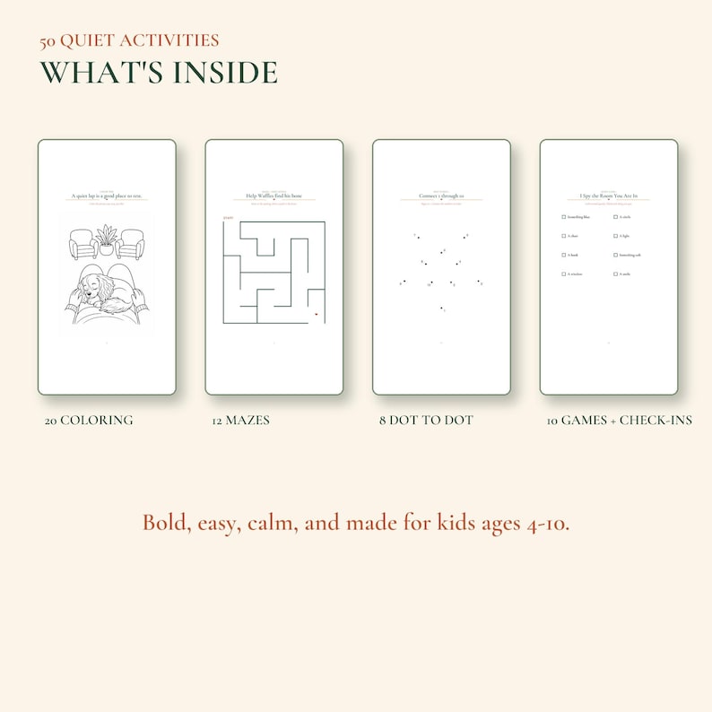 May include: A collection of 50 quiet activities titled WHAT'S INSIDE, featuring four rectangular pages showing a coloring scene, a maze, a dot-to-dot puzzle, and a check-in list. Text includes 20 COLORING, 12 MAZES, 8 DOT TO DOT, 10 GAMES + CHECK-INS.
