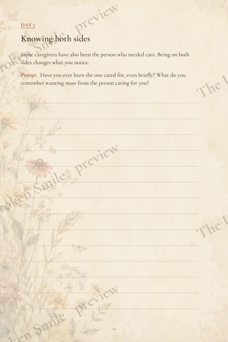 May include: A journal page titled Day 5 Knowing both sides, featuring text about caregiving and a prompt. The page has light beige paper with a delicate floral illustration on the left side, including pink and yellow flowers, and horizontal lines.