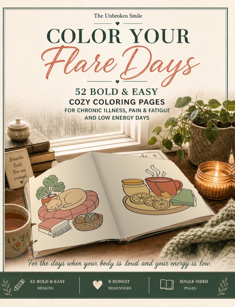 May include: A coloring book titled Color Your Flare Days with the subtitle 52 Bold & Easy Cozy Coloring Pages for Chronic Illness, Pain & Fatigue and Low Energy Days. The open book displays illustrations of a cat on a cushion and a tea set.